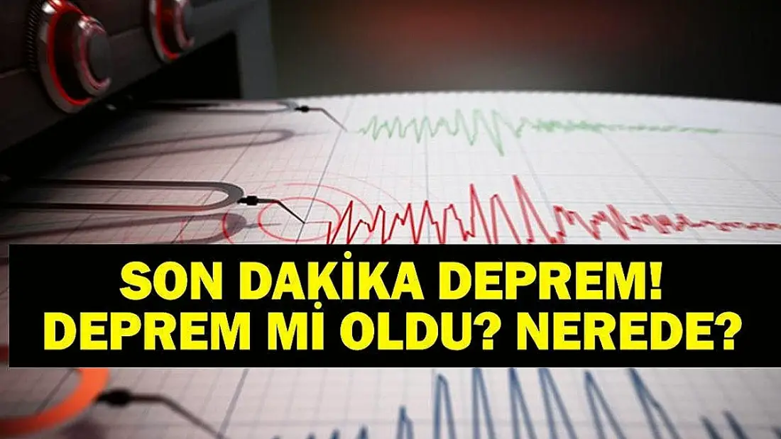 17 Mayıs 2026 Pazar Günü Sivas'ta Deprem Meydana Geldi