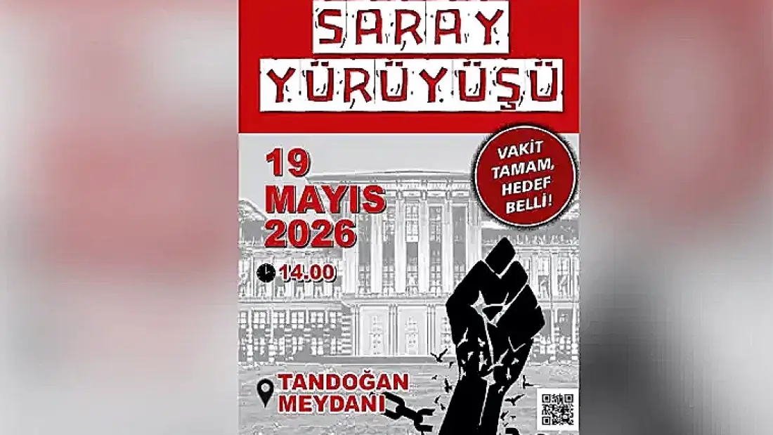 Av. M.A.A. Saray'a Yürüyüş Düzenleyecek