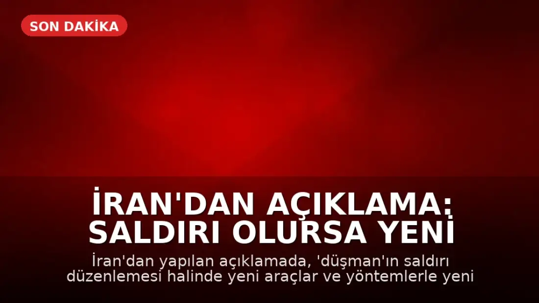 İran'dan Açıklama: Saldırı Olursa Yeni Cepheler Açılacak