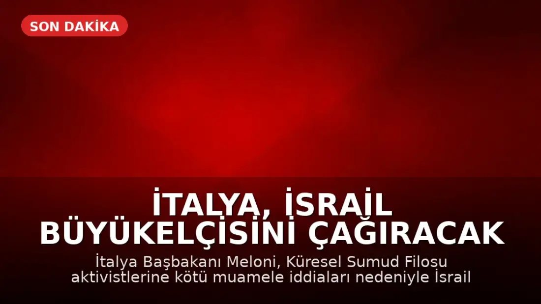 İtalya, İsrail Büyükelçisini Çağıracak