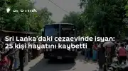 Sri Lanka Negombo Cezaevi'nde İsyan: 25 Kişi Yaşamını Yitirdi