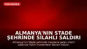 Almanya'nın Stade Şehrinde Silahlı Saldırı Gerçekleşti
