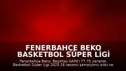 Fenerbahçe Beko Basketbol Süper Ligi Şampiyonluk Kupasını Kaldırdı