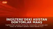 İngiltere'deki Asistan Doktorlar Maaş Anlaşmasını Kabul Ederek Grevleri Sonlandırdı