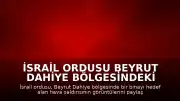 İsrail ordusu Beyrut Dahiye bölgesindeki hava saldırısına ilişkin görüntüleri yayınladı