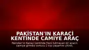 Pakistan'ın Karaçi Kentinde Camiye Araç Girdi: 2 Ölü, 30 Yaralı