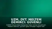Uzm. Dyt. Meltem Demirci: Güvenli Gıda Olmadan Sağlıklı Beslenme Mümkün Değil