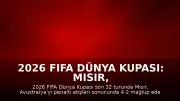 2026 FIFA Dünya Kupası: Mısır, Avustralya'yı Penaltılarla Saf Dışı Bırakarak Son 16 Turuna Yükseldi