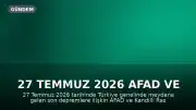 27 Temmuz 2026 AFAD ve Kandilli Rasathanesi Son Depremler Listesi