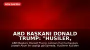 ABD Başkanı Donald Trump: "Husiler, Kızıldeniz'i kapatırsa icabına bakarız"