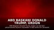 ABD Başkanı Donald Trump, Ürdün ve Irak'ta hayatını kaybeden askerlerin cenazelerini karşıladı