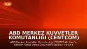 ABD Merkez Kuvvetler Komutanlığı (CENTCOM) İran'daki Deniz Üssüne Yönelik Operasyonun Görüntülerini Paylaştı
