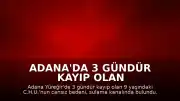 Adana'da 3 Gündür Kayıp Olan Çocuğun Cesedi Sulama Kanalında Bulundu