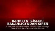 Bahreyn İçişleri Bakanlığı'ndan Siren Uyarıları: Halk Güvenli Alanlara Yönlendiriliyor