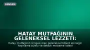 Hatay Mutfağının Geleneksel Lezzeti: Biberli Ekmek Tarifi
