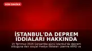 İstanbul'da Deprem İddiaları Hakkında Resmi Açıklama: Kayıt Bulunmuyor