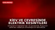 Kiev ve Çevresinde Elektrik Kesintileri Yaşandı