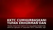 KKTC Cumhurbaşkanı Tufan Erhürman'dan Ayia Napa'daki Saldırıya İlişkin Açıklama: