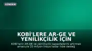 KOBİ'lere AR-GE ve Yenilikçilik İçin 20 Milyon Liraya Kadar Hibe Desteği Sağlanacak