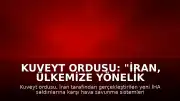 Kuveyt Ordusu: "İran, ülkemize yönelik yeni İHA saldırıları gerçekleştirdi"