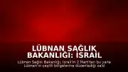 Lübnan Sağlık Bakanlığı: İsrail Saldırılarında Can Kaybı 4 Bin 321'e Ulaştı