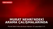Murat Nehri'ndeki Arama Çalışmalarında Acı Sonuç: 10 Yaşındaki Çocuğun Cansız Bedenine Ulaşıldı