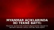 Myanmar Açıklarında İki Tekne Battı: 500'den Fazla Göçmen Kayıp