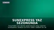 SunExpress Yaz Sezonunda Operasyonel Kapasitesini Artırıyor