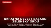 Ukrayna Devlet Başkanı Zelensky Ordu Komutanını Görevden Aldı