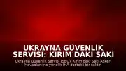 Ukrayna Güvenlik Servisi: Kırım'daki Saki Askeri Havaalanı'na saldırı düzenlendi