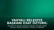 Yahyalı Belediye Başkanı Esat Öztürk: "Kiraz ihraç etmenin hem onurunu hem de mutluluğunu yaşıyoruz"