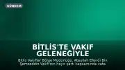 Bitlis'te Vakıf Geleneğiyle Vatandaşlara Soğuk Su İkramı