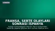 Fransa, Sebte Olayları Sonrası İspanya Sınır Kontrollerini Sıkılaştırdı