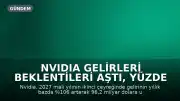 Nvidia Gelirleri Beklentileri Aştı, Yüzde 106 Artış Kaydetti