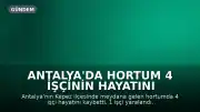 Antalya'da Hortum 4 İşçinin Hayatını Kaybetmesine Neden Oldu, Kule Vinç Devrildi