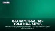 Bayrampaşa Hal Yolu'nda Seyir Halindeki Otobüs Alev Aldı
