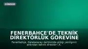 Fenerbahçe'de Teknik Direktörlük Görevine Dirk Kuyt Getirildi