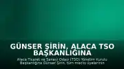 Günser Şirin, Alaca TSO Başkanlığına Yeniden Seçildi
