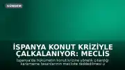 İspanya Konut Kriziyle Çalkalanıyor: Meclis Kararnameleri Reddetti, Sokaklar Ayakta