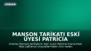 Manson Tarikatı Eski Üyesi Patricia Krenwinkel'a Üçüncü Kez Kefalet Hakkı Tanındı