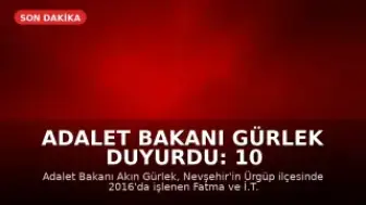 Adalet Bakanı Gürlek Duyurdu: 10 Yıl Sonra Aydınlatılan Cinayet Dosyası