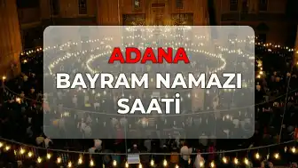 Adana'da Bayram Namazı Saati 2026: Diyanet Açıklaması