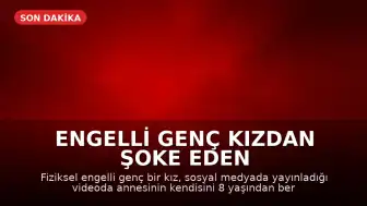 Engelli Genç Kızdan Şoke Eden İstismar İddiaları: 'Annem Beni Sevgililerinin Yanına Götürüyor'