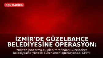 İzmir'de Güzelbahçe Belediyesine Operasyon: Başkan Mustafa Günay Gözaltında