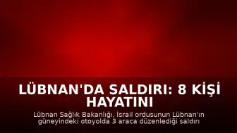 Lübnan'da Saldırı: 8 Kişi Hayatını Kaybetti