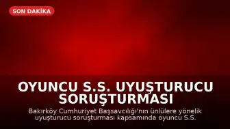 Oyuncu S.S. Uyuşturucu Soruşturması Kapsamında Gözaltına Alındı