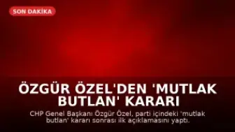 Özgür Özel'den 'Mutlak Butlan' Kararı Sonrası İlk Açıklama: Mücadele Vadediyorum