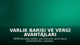 Varlık Barışı ve Vergi Avantajları Yasalaştı: SGK Borçlarına 72 Ay Taksit İmkanı