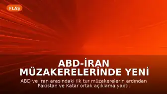 ABD-İran Müzakerelerinde Yeni Dönem: Pakistan ve Katar'dan Ortak Açıklama