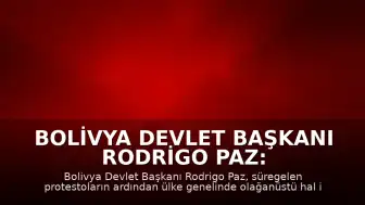 Bolivya Devlet Başkanı Rodrigo Paz: "Ülkenin yollarını açmak amacıyla olağanüstü hal uygulanması için gerekenleri yaptım"